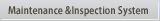 Maintenance  Inspection System